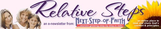 Relative Steps - an e-newsletter from Next-Step-of-Faith.com